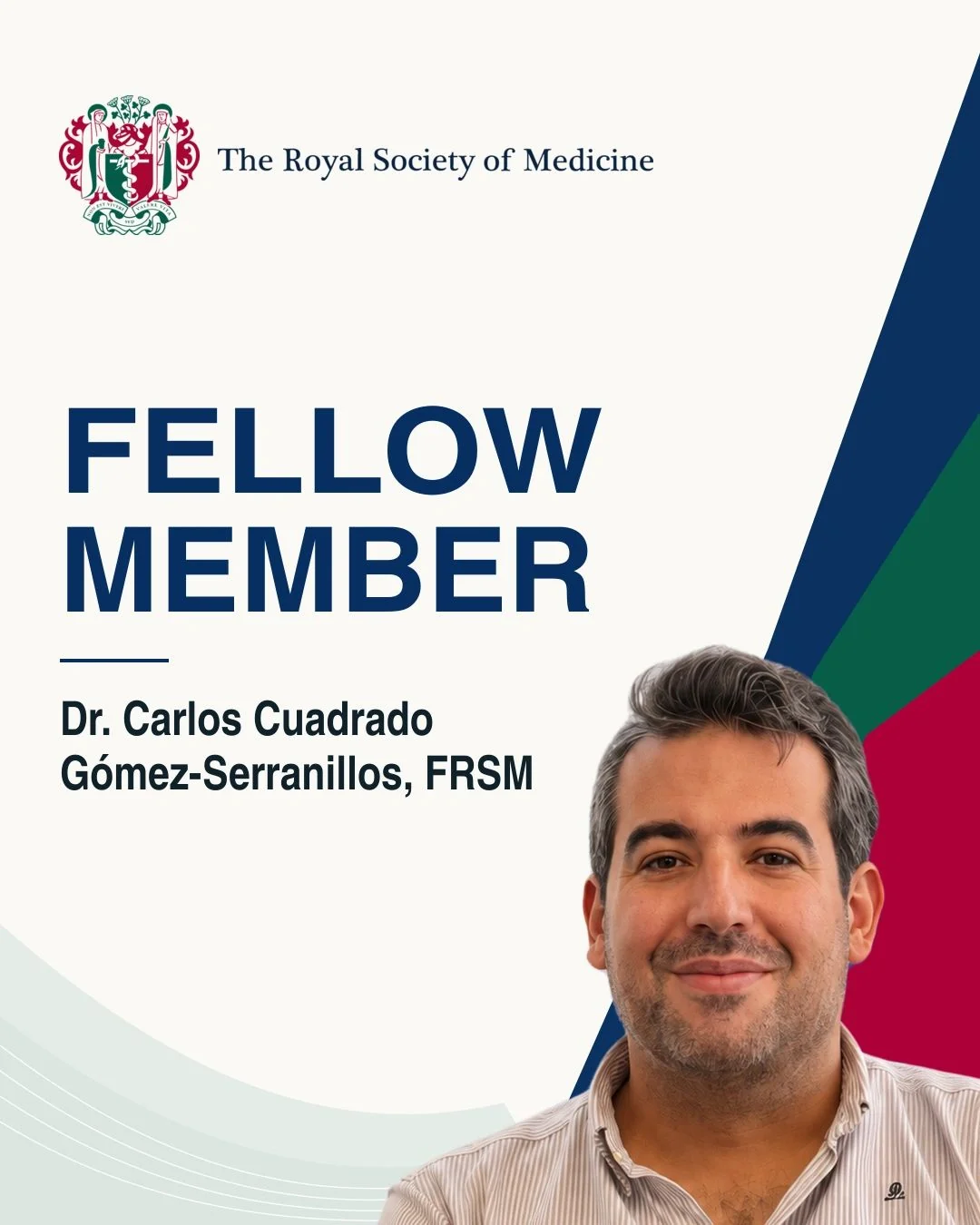 Imagen de Carlos Cuadrado Gómez-Serranillos como Fellow Member de The Royal Society of Medicine
