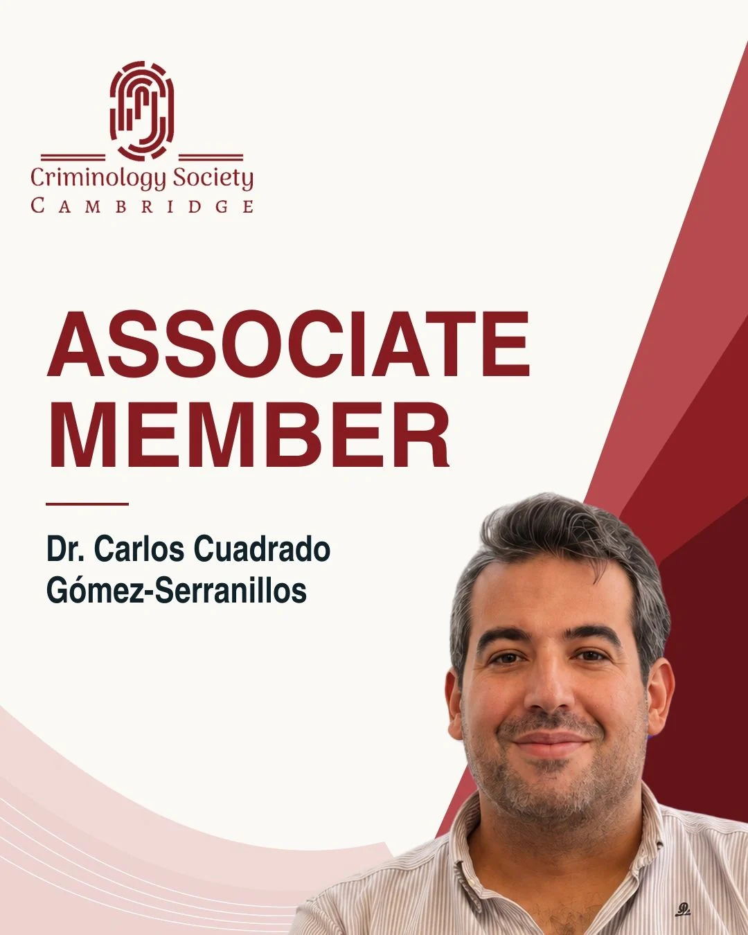Imagen de Carlos Cuadrado Gómez-Serranillos como Associate Member de Cambridge Criminology Society